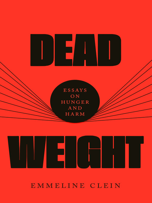 Title details for Dead Weight by Emmeline Clein - Available